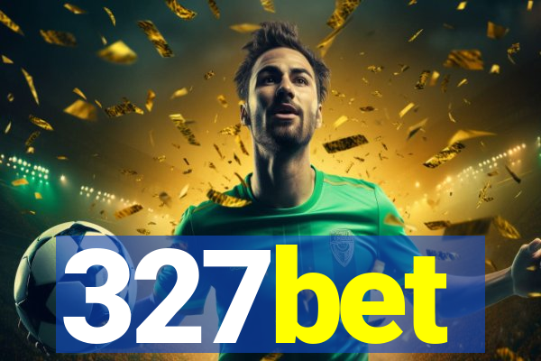 327bet