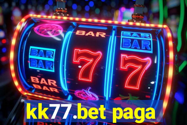 kk77.bet paga