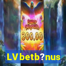 LVbetb?nus