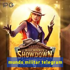 mundo militar telegram