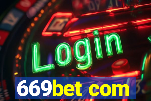 669bet com