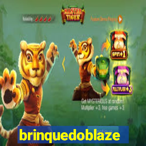 brinquedoblaze