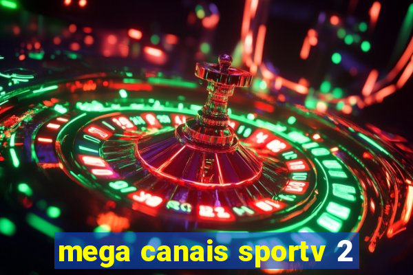 mega canais sportv 2