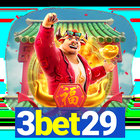 3bet29