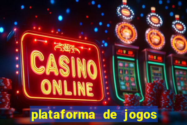 plataforma de jogos para ganhar dinheiro de verdade