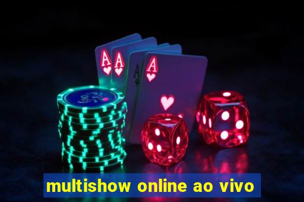 multishow online ao vivo