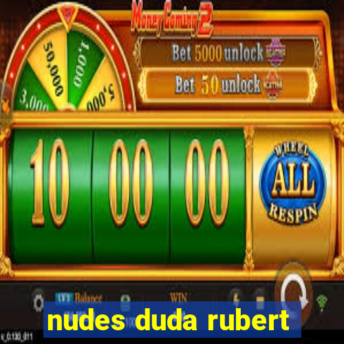 nudes duda rubert