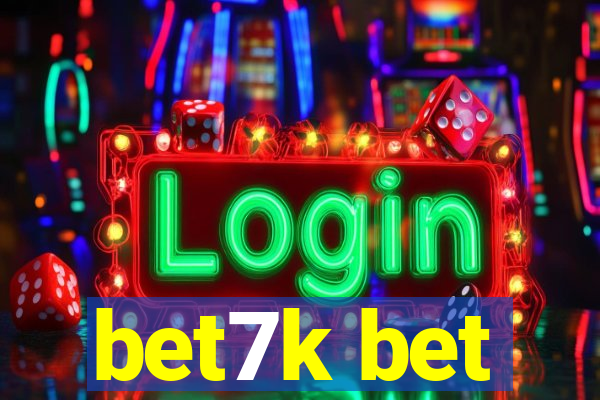 bet7k bet