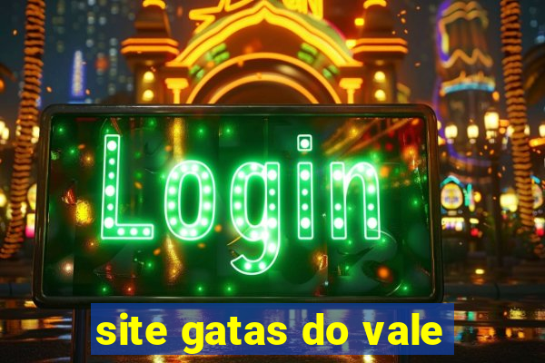 site gatas do vale