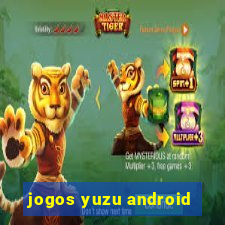 jogos yuzu android