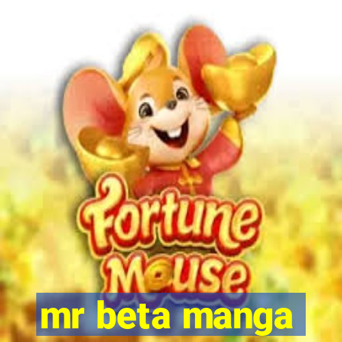 mr beta manga