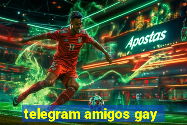 telegram amigos gay