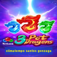 climatempo santos gonzaga