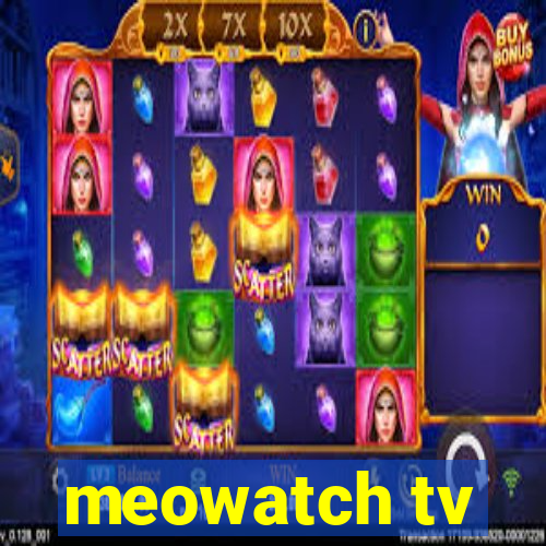 meowatch tv