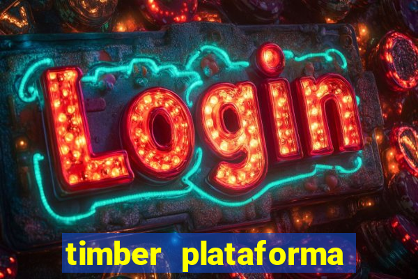 timber plataforma de jogos