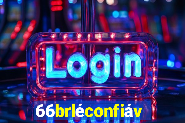 66brléconfiável