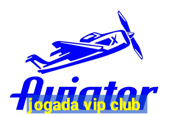 jogada vip club