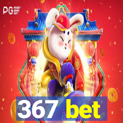 367 bet