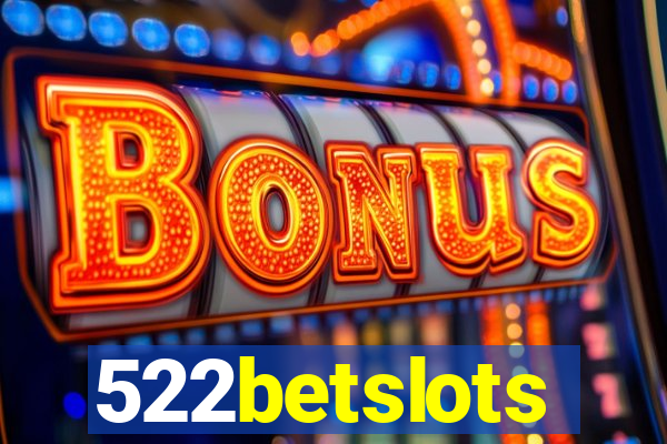 522betslots