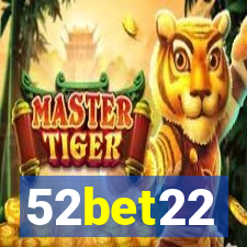 52bet22