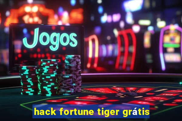 hack fortune tiger grátis