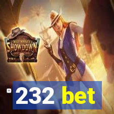 232 bet