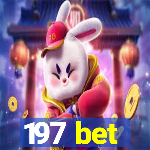 197 bet