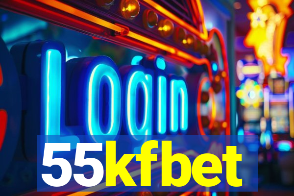 55kfbet