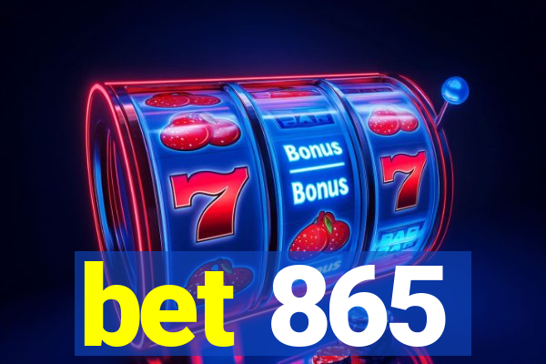 bet 865