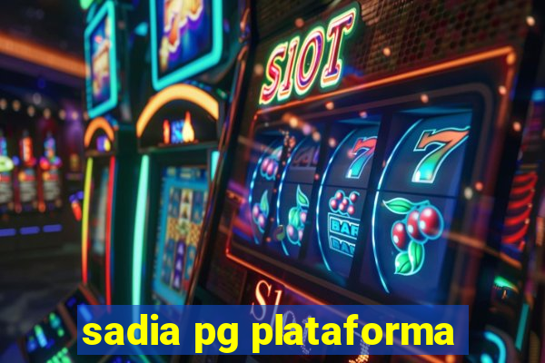 sadia pg plataforma