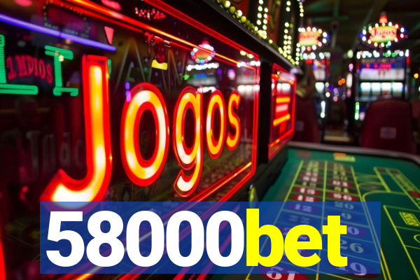 58000bet