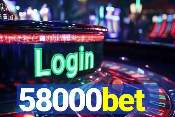 58000bet