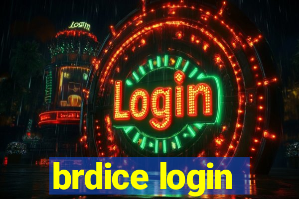 brdice login