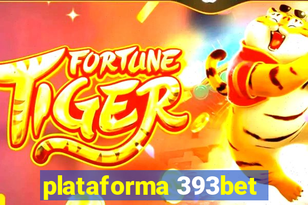 plataforma 393bet