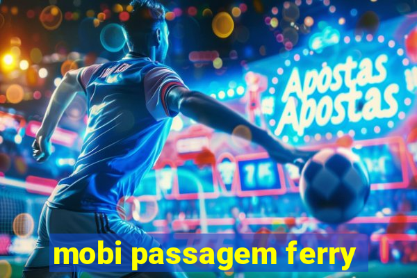 mobi passagem ferry