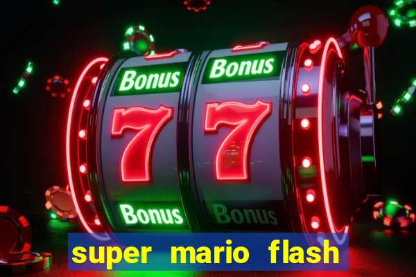 super mario flash click jogos