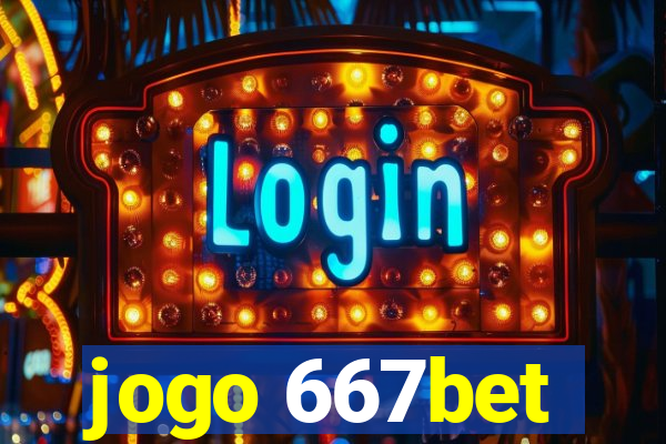 jogo 667bet