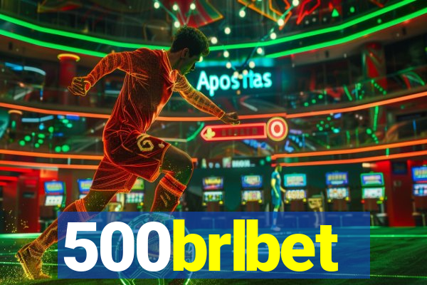 500brlbet