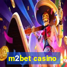 m2bet casino