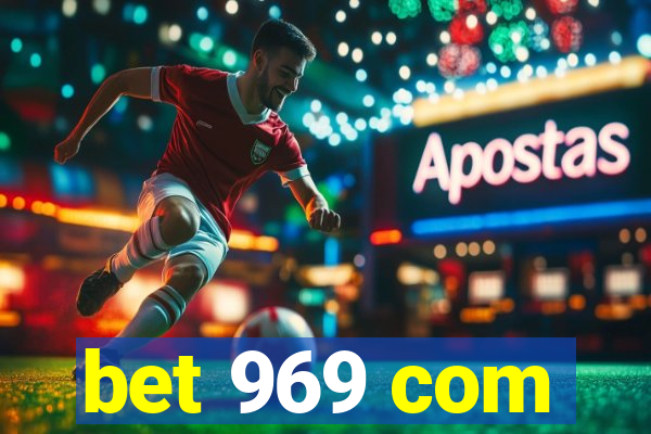 bet 969 com