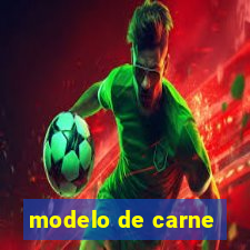 modelo de carne