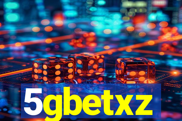 5gbetxz