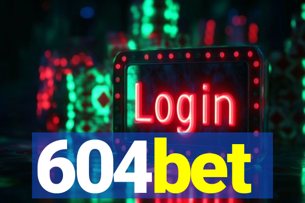 604bet