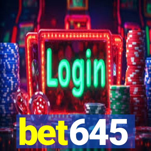 bet645