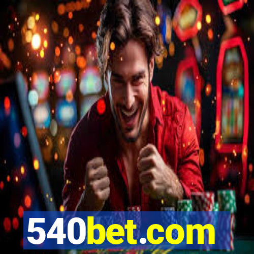 540bet.com