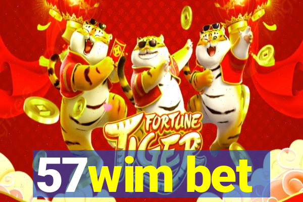 57wim bet