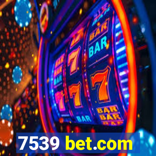 7539 bet.com