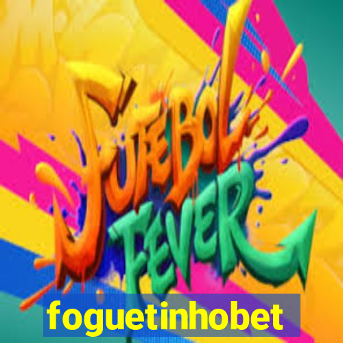 foguetinhobet