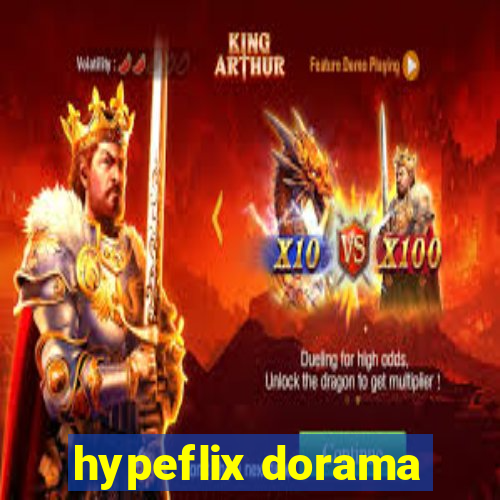 hypeflix dorama