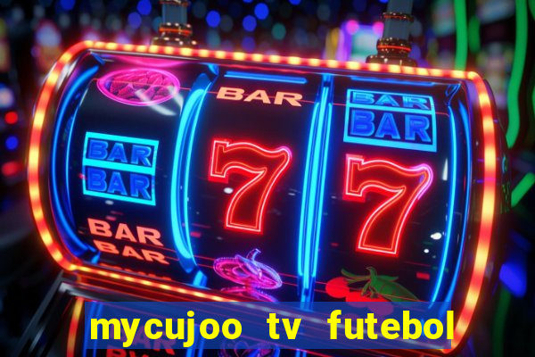 mycujoo tv futebol ao vivo